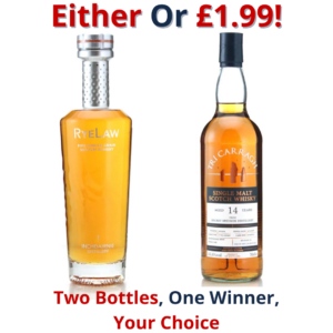 Either Or Ryelaw 2017 or Secret Speyside 2008 Tri Carragh 14 Year Old - Release 03 | 2627!