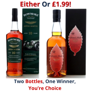 Either Or Bowmore 10 Year Old Dark & Intense Litre - Aston Martin Edition 1 or Ichiro's Malt Wine Wood Reserve | 2958!