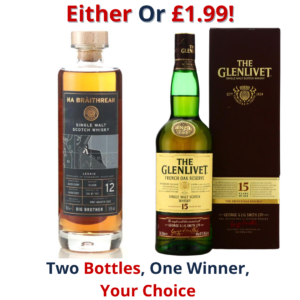 Either Or Ledaig 2009 Big Brother 12 Year Old or Glenlivet French Oak Reserve 15 Year Old | 3018!